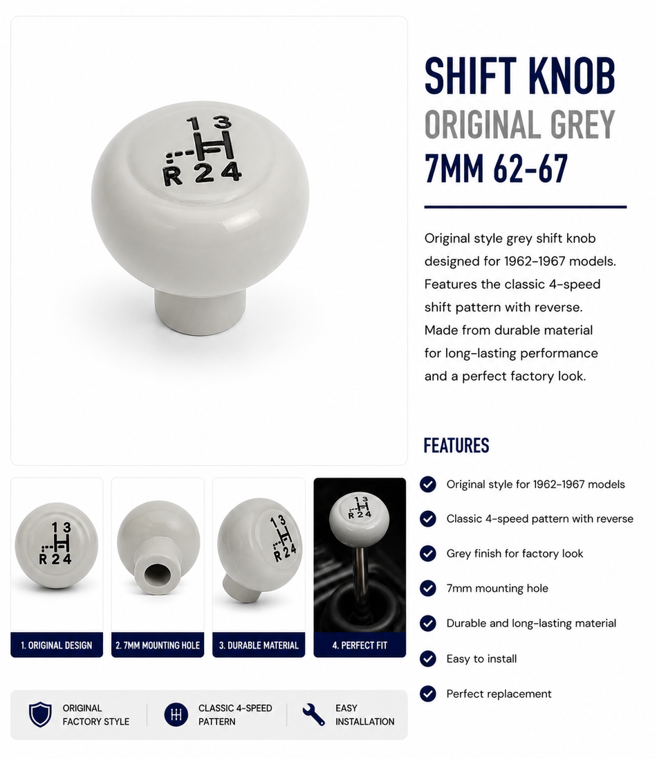 SHIFT KNOB ORIGINAL GREY 7MM 62-67